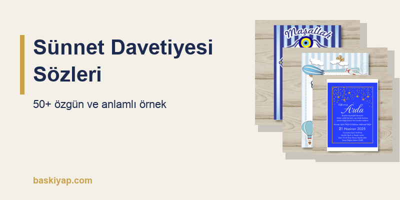 Sünnet Davetiyesi Sözleri: 50+ Özgün ve Anlamlı Örnek