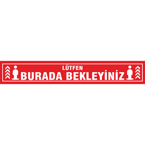 Burada Bekleyiniz - Dikdörtgen