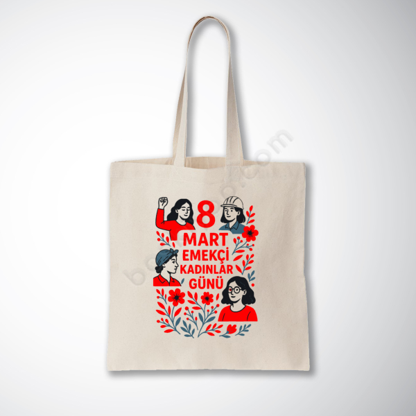 8 Mart Kadınlar Günü Baskılı Çanta online tasarla