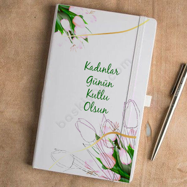 8 Mart Kadınlar Günü Tasarım – Tarihsiz Beyaz Ajanda / Defter 13X21Cm tasarımı