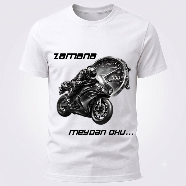 Motorcu ‘’Zamana Meydan Oku..’’ Yazılı Tişört online tasarla