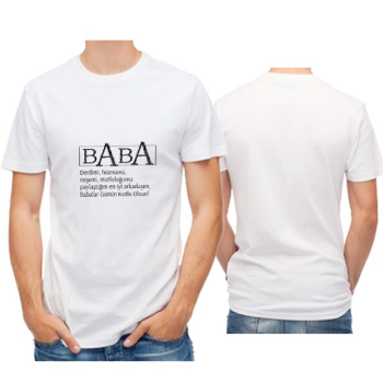 Baba Yazılı Beyaz Erkek Tişört 2 online tasarla