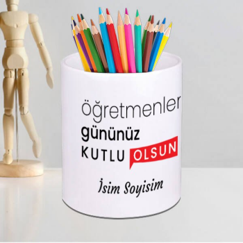 Kişiye Özel Öğretmenler Günü Tasarımlı Porselen Kalemlik