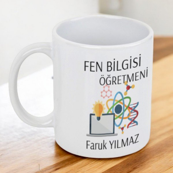 Fen Bilgisi Öğretmeni Tasarımlı Baskılı Kupa Bardak