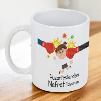 Pazartesiden Nefret Ediyorum Bayan Temalı Kupa