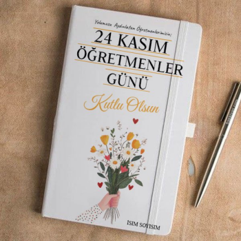 24 Kasım Öğretmenler Günü Tasarımlı Tarihsiz Beyaz Ajanda
