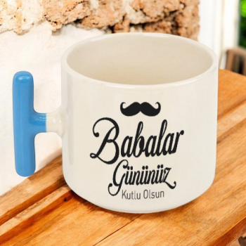 Babalar Günü Mavi T Kupa – Kişiye Özel Baskılı Mavi Kulplu T Latte Fincanı tasarımı