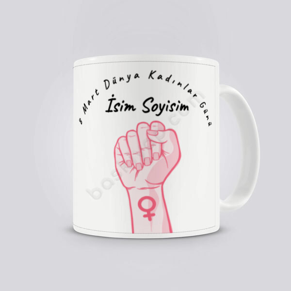 8 Mart Dünya Kadınlar Günü 2 Tasarım Kupa Bardak online tasarla