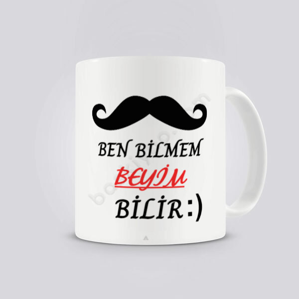 Ben Bilmem Beyim Bilir Tasarımlı Kupa online tasarla