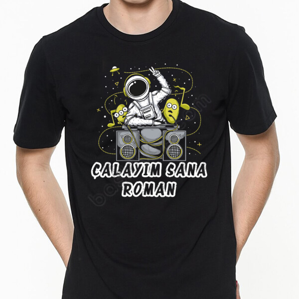 Çalayım Sana Roman Tasarımlı Tişört online tasarla