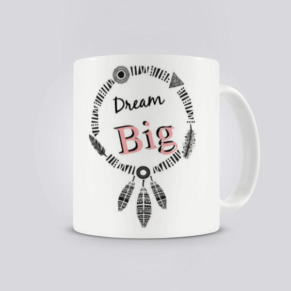 Dream Big Eğlenceli Tasarım Kişiye Özel Kupa online tasarla