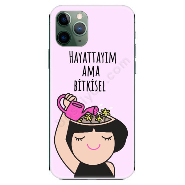 Hayattayım Ama Bitkisel Tasarım Iphone 11 Telefon Kılıfı online tasarla