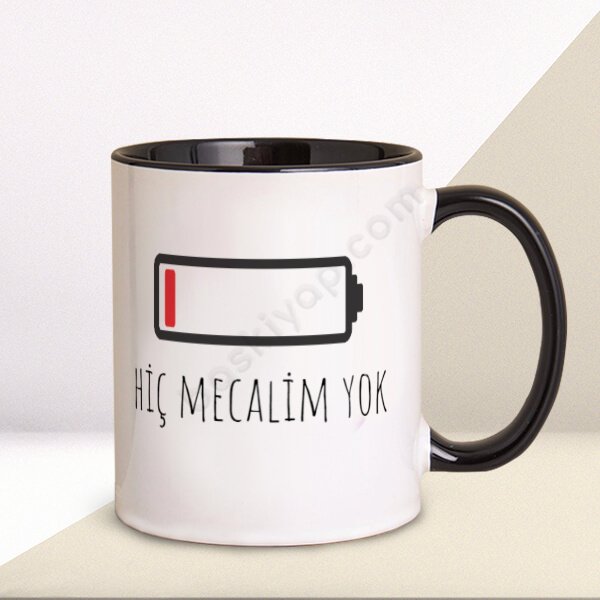 Hiç Mecalim Yok Tasarım Siyah Kupa online tasarla