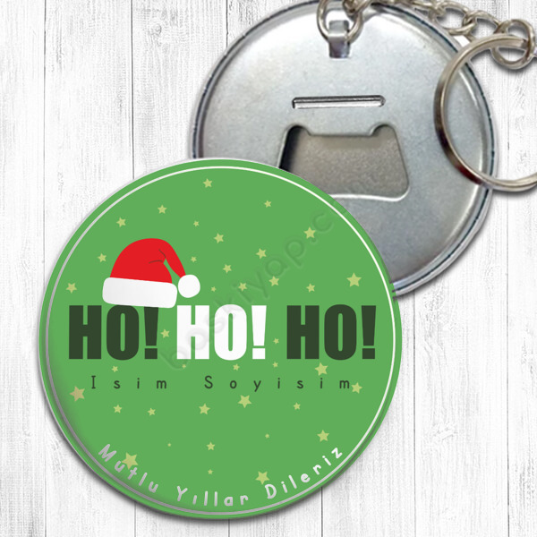 Ho Ho Ho Tasarımlı Açacak Anahtarlık online tasarla