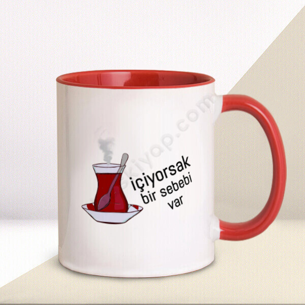 İçiyorsak Bir Sebebi Var Tasarım Kırmızı Kupa online tasarla