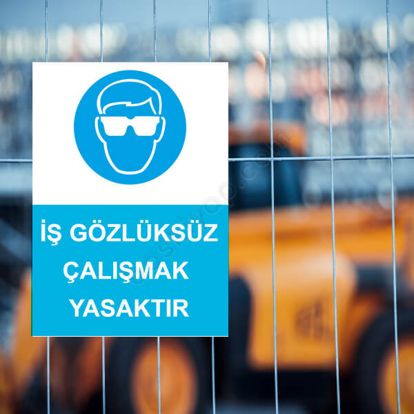 İş Gözlüğü Olmadan Çalışmak Yasaktır Etiketi online tasarla