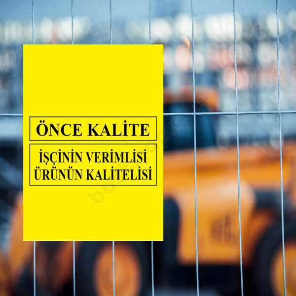 İşçinin Verimlisi Ürünün Kalitesi Levhası online tasarla