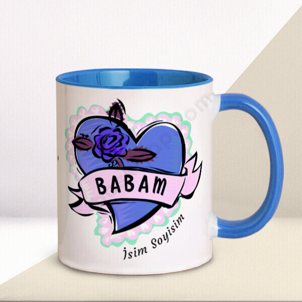 İsme Özel Babam Tasarımlı Kupa – Kişiye Özel Baskılı Mavi Kupa tasarımı