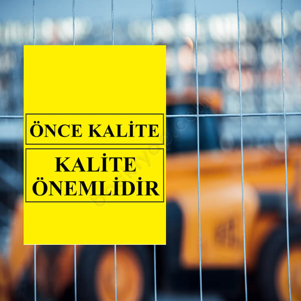 Kalite Önemlidir Levhası online tasarla
