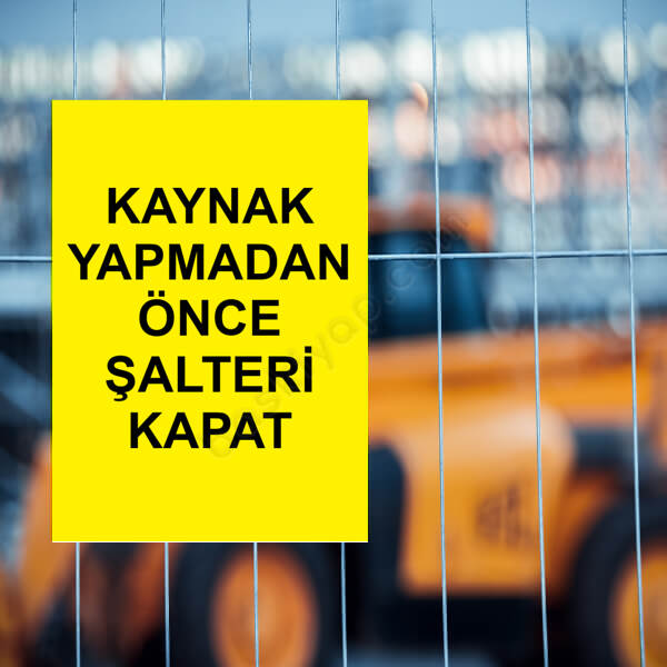 Kaynak Yapmadan Önce Şalteri Kapat Etiketi online tasarla