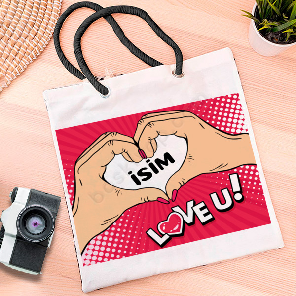 Love You Baskılı İsimli Çanta online tasarla