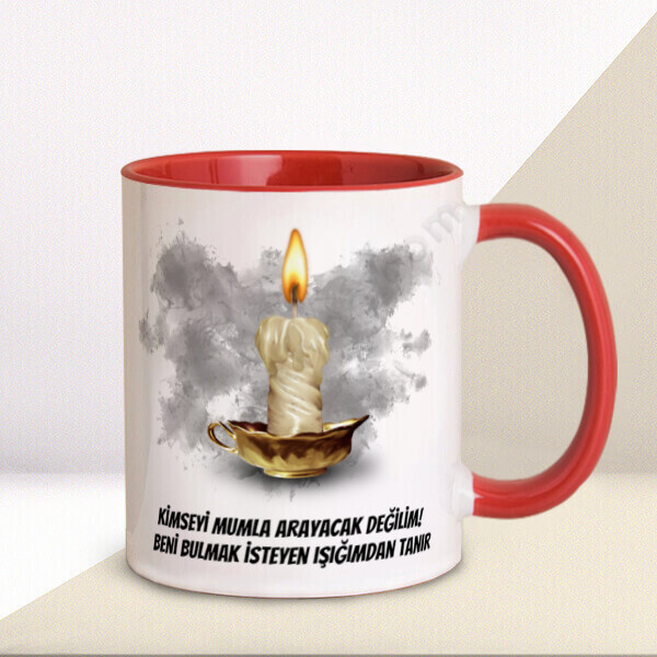 Mumla Arayacak Değilim Tasarımlı Kupa – Kişiye Özel Baskılı Kupa - Kırmızı tasarımı
