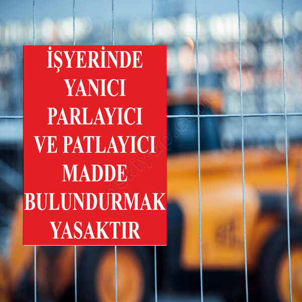 İş Yerinde Yanıcı Parlayıcı Madde Bulundurma Levhası online tasarla