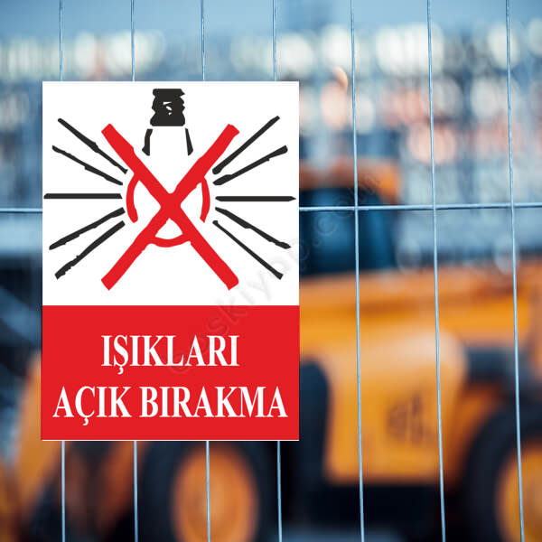 Işıkları Açık Bırakma Levhası online tasarla