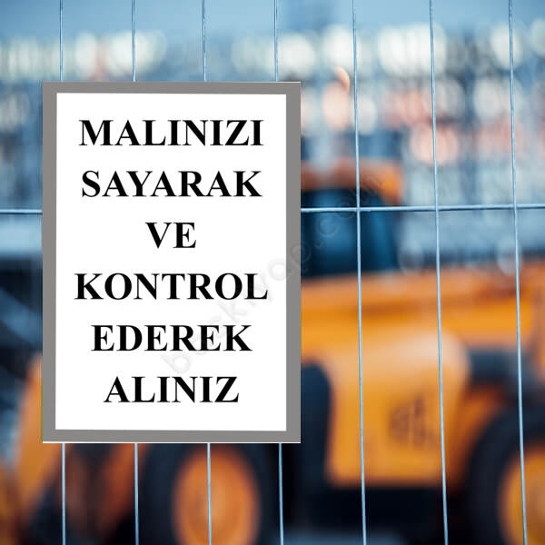 Mallarınızı Sayarak Teslim Alın Levhası online tasarla