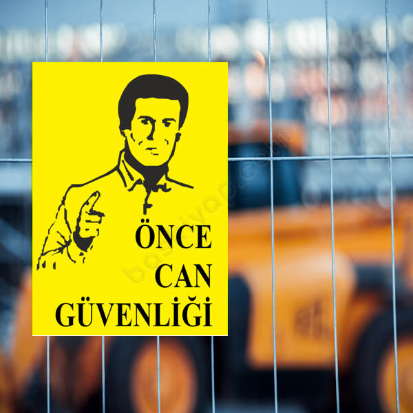 Önce Can Güvenliği Levhası online tasarla