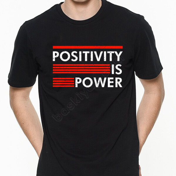Pozitiflik Güçtür Tasarım Baskılı Siyah Erkek Tişört online tasarla