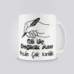 0.5 Uç Değildik Ama Bizde Çok Kırıldık Temalı Kendin Tasarla Baskılı Kupa online tasarla