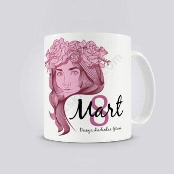 8 Mart Dünya Kadınlar Gününe Özel  Tasarım Kupa Bardak online tasarla
