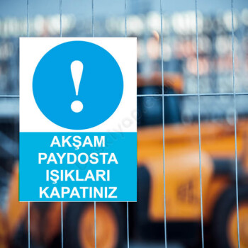 Akşam Paydosta Işıkları Kapatınız Etiketi online tasarla