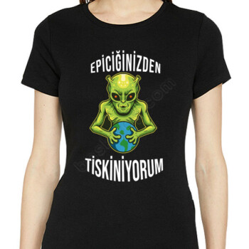 Epiciğinizden Tiskiniyorum Tasarımlı Tişört online tasarla