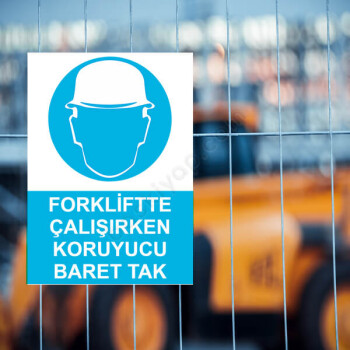 Forklifte Çalışırken Koruyucu Baret Tak Etiketi online tasarla