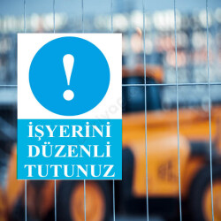 İş Yerini Düzenli Tut Levhası online tasarla