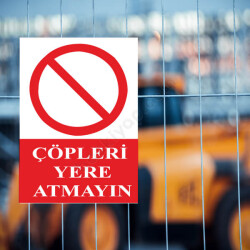 Çöpleri Yere Atmayın Levhası online tasarla