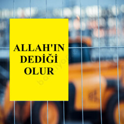 Allah'ın Dediği Olur Levhası online tasarla