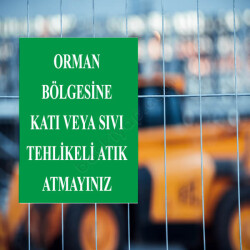 Orman Bölgesine Atık Atma Tabelası | Levhası online tasarla