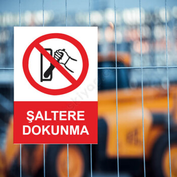 Şaltere Dokunma Etiketi online tasarla