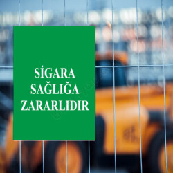 Sigara Sağlığa Zararlıdır Levhası online tasarla