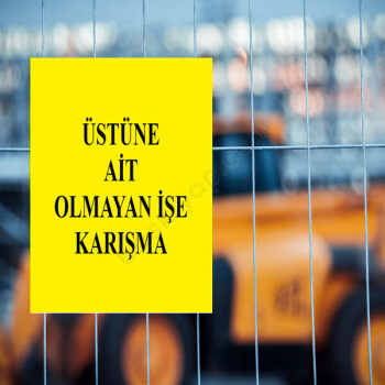 Üstüne Ait Olmayan İşe Kalkışma Levhası online tasarla